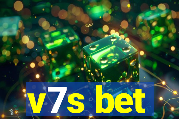 v7s bet